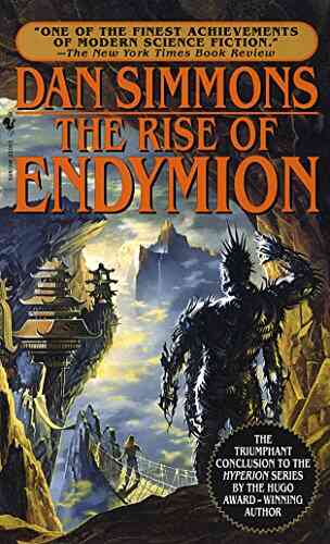 Rise Of Endymion (Hyperion Cantos 4)