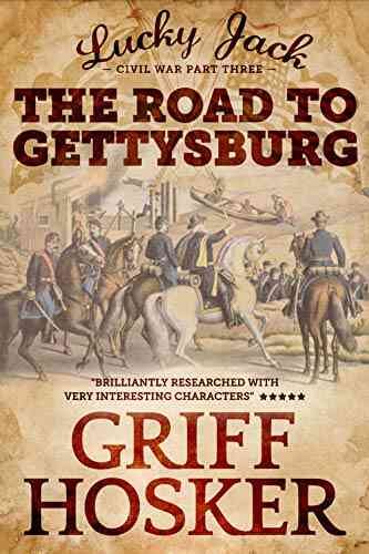The Road To Gettysburg (Lucky Jack S Civil War 3)