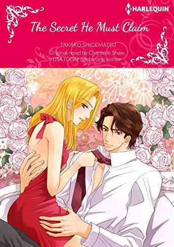 The Secret He Must Claim Vol 2: Harlequin Comics