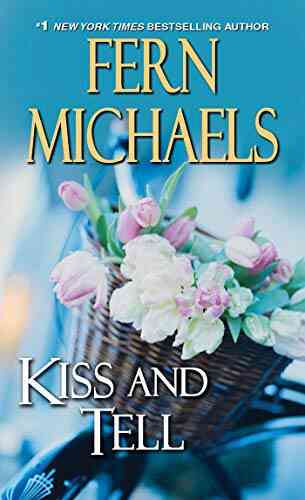 Kiss And Tell (Sisterhood 23)