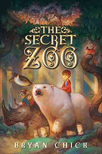 The Secret Zoo Bryan Chick
