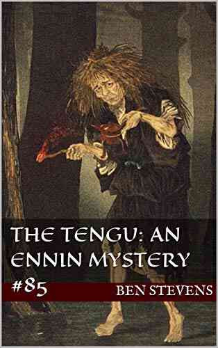 The Tengu: An Ennin Mystery #85