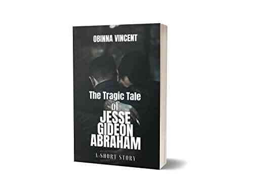 The Tragic Tale Of Jesse Gideon Abraham