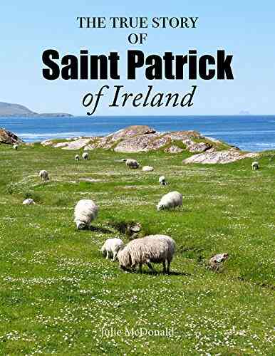 The True Story Of Saint Patrick Of Ireland (Truth Behind Tradition)