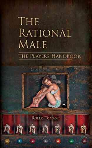 The Rational Male The Players Handbook: A Red Pill Guide To Game