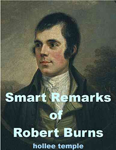 Smart Remarks Of Robert Burns
