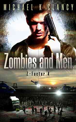 Zombies And Men (Z Factor 4)