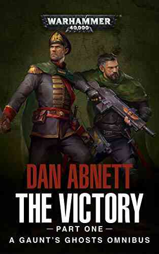 The Victory: Part One (Gaunt S Ghosts 1)