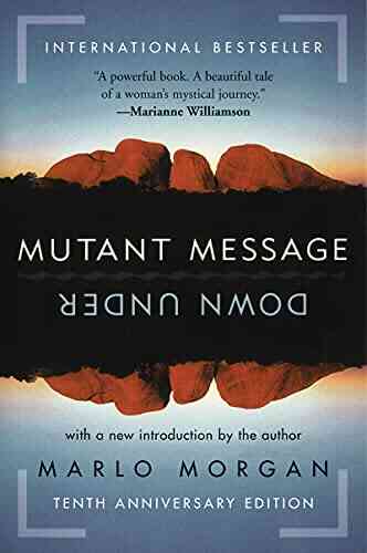 Mutant Message Down Under Marlo Morgan