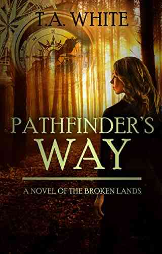 Pathfinder S Way (The Broken Lands 1)