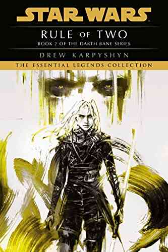 Rule Of Two: Star Wars Legends (Darth Bane) (Star Wars Darth Bane Trilogy 2)