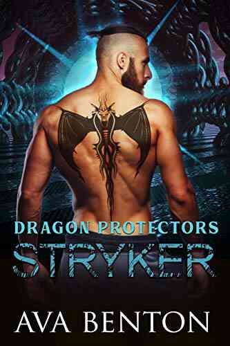Stryker: Dragon Shifter Bodyguards (Dragon Protectors 1)