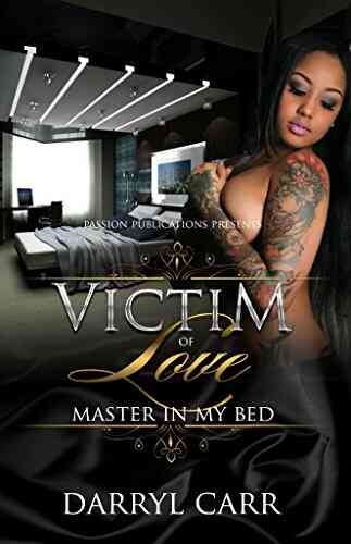 Victim Of Love: Master In My Bed