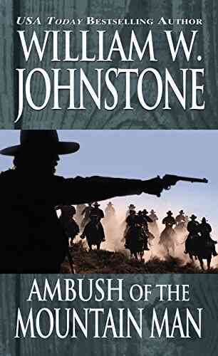 Ambush Of The Mountain Man