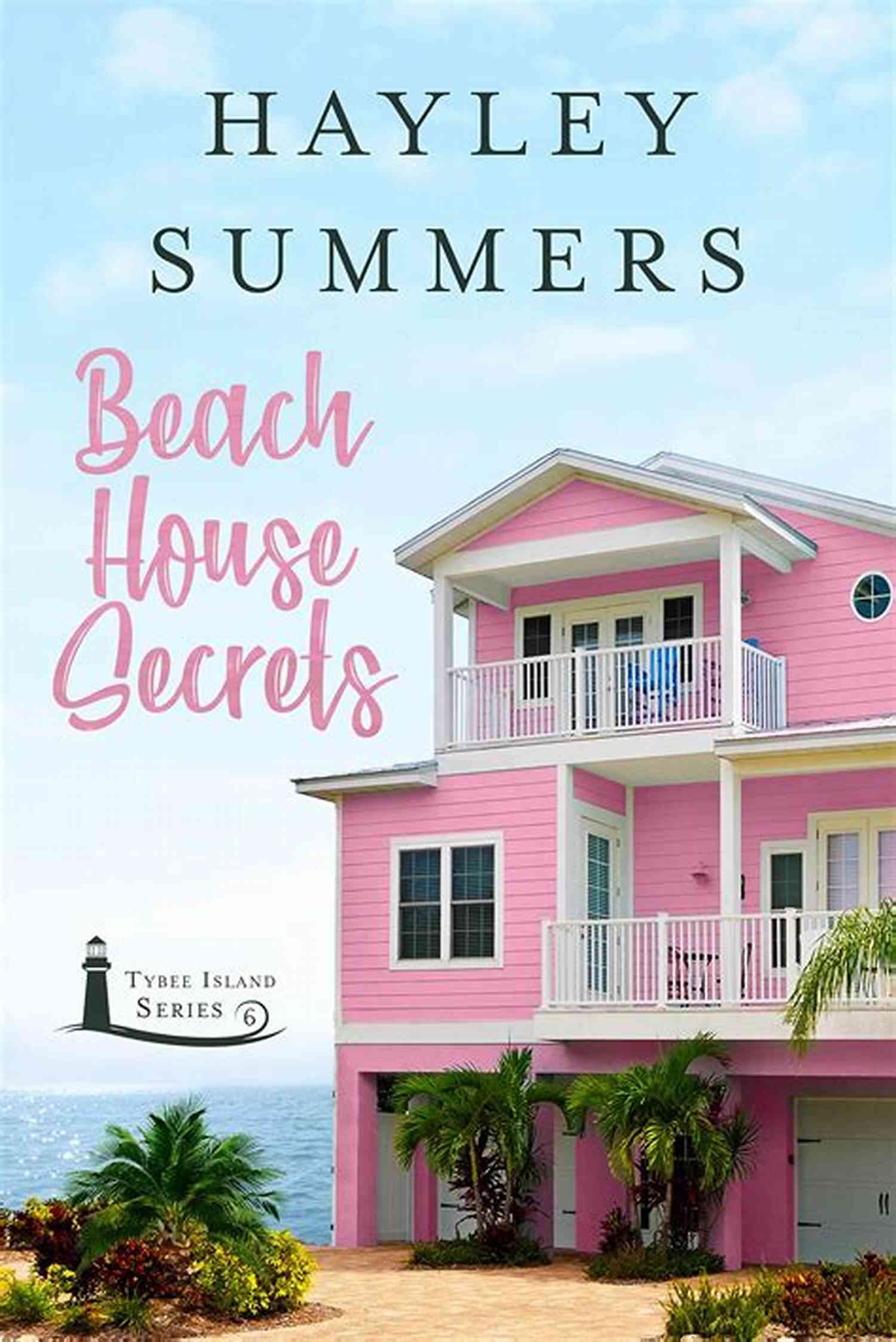 Beach House Secrets Tybee Island Beach House Secrets (Tybee Island 4)