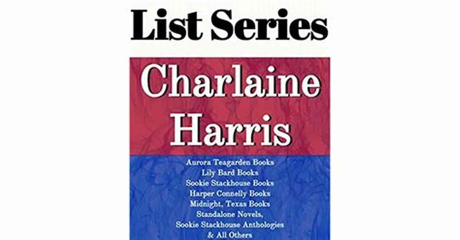 Cemetery Girl Trilogy Charlaine Harris Reading Order: Reading Order Of Sookie Stackhouse Aurora Teagarden Lily Bard Harper Connelly Midnight Texas And Much More