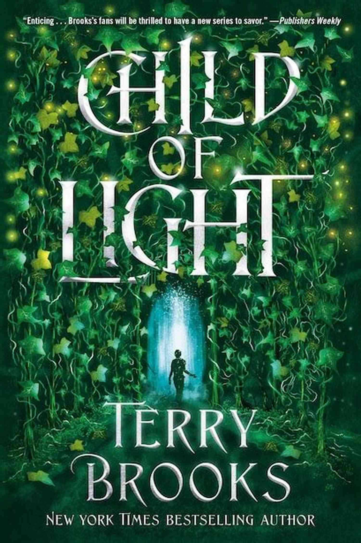 Child Of Light Terry Brooks A Journey Through Enchantment Child Of Light Terry Brooks