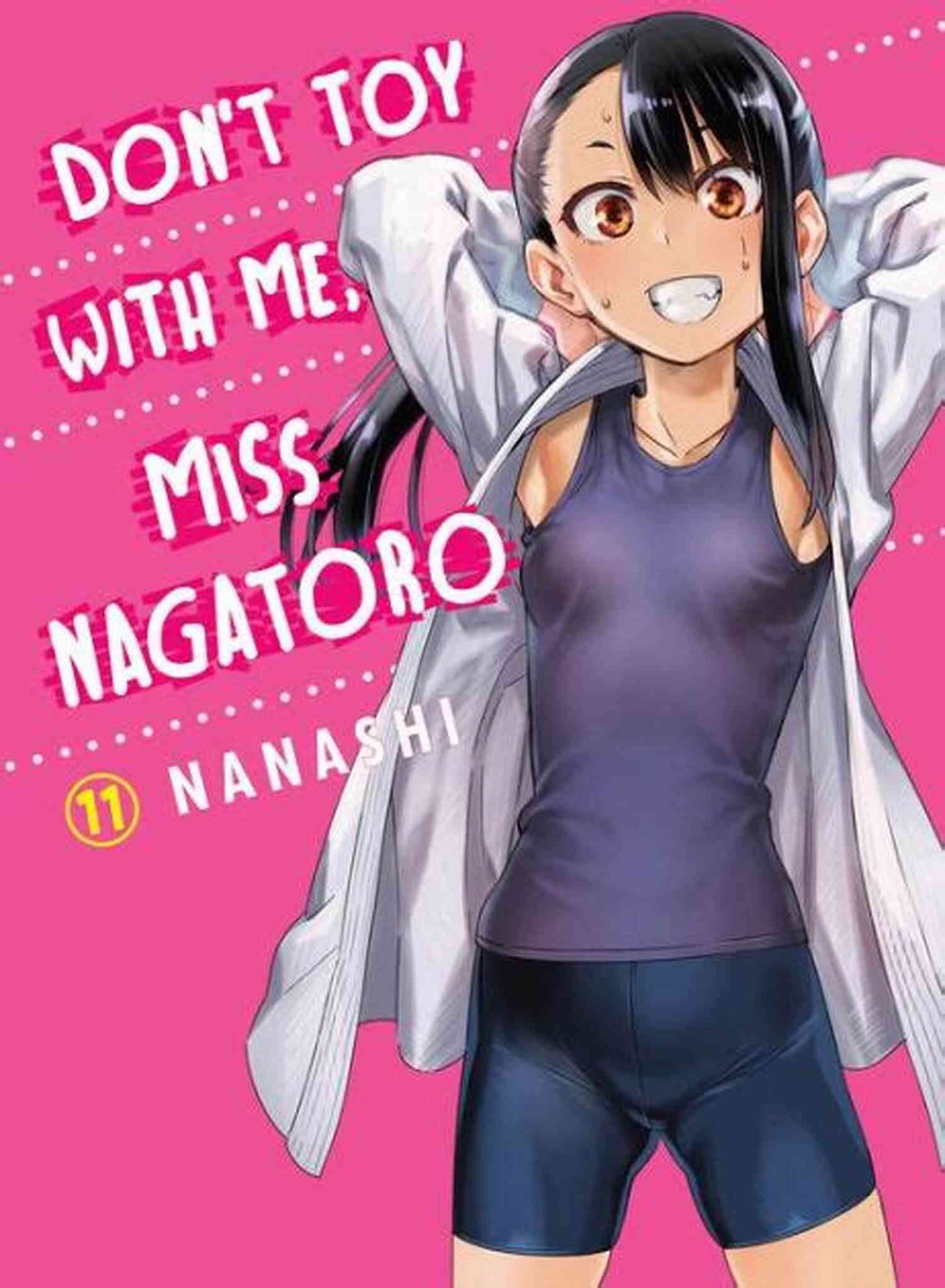 Don Toy With Me Miss Nagatoro Vol 11 A Captivating Continuation Don T Toy With Me Miss Nagatoro Vol 11