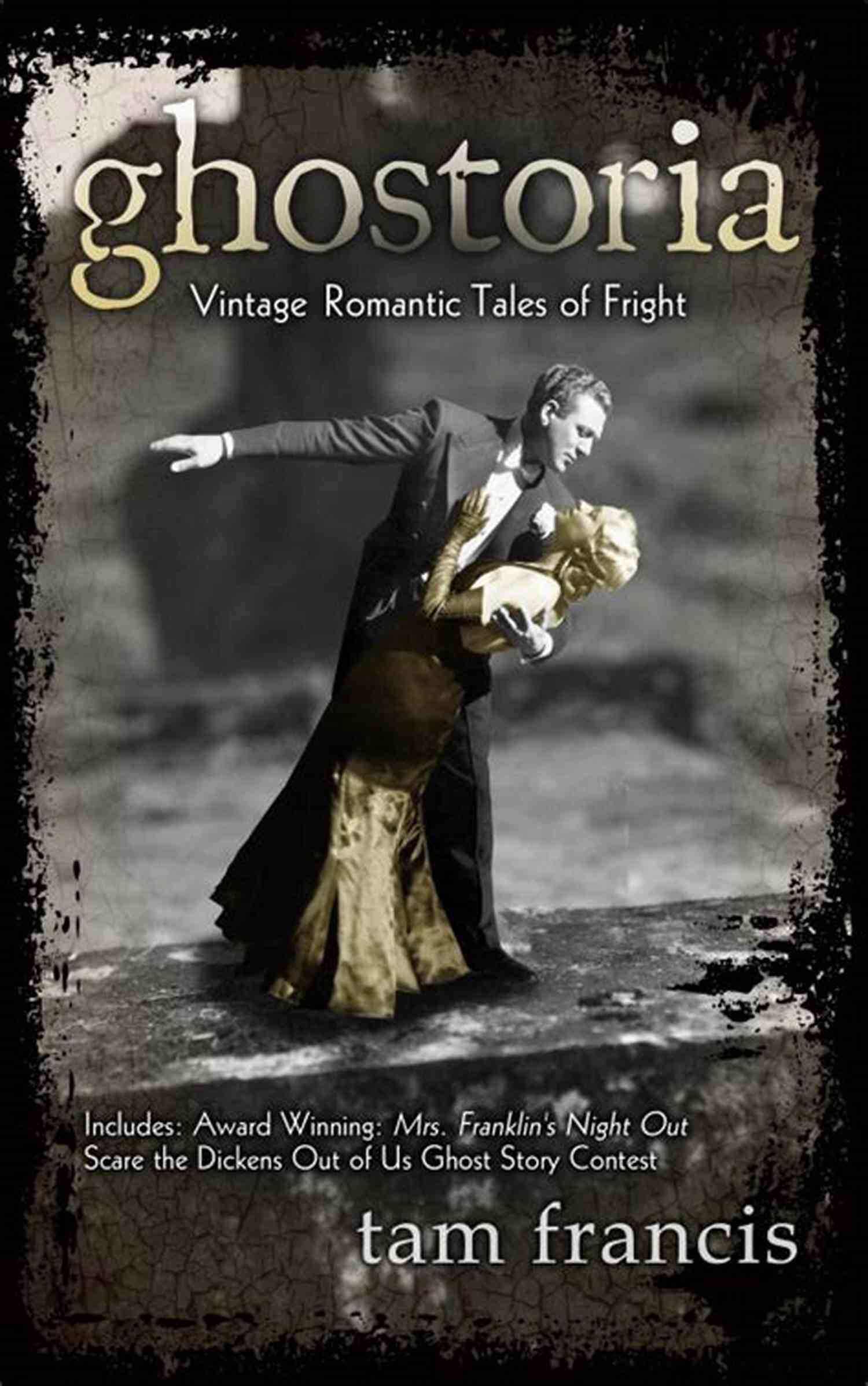 Experience The Eerie Atmosphere And Mysterious Characters Of Ghostoria Vintage Romantic Tales Of Fright Ghostoria: Vintage Romantic Tales Of Fright