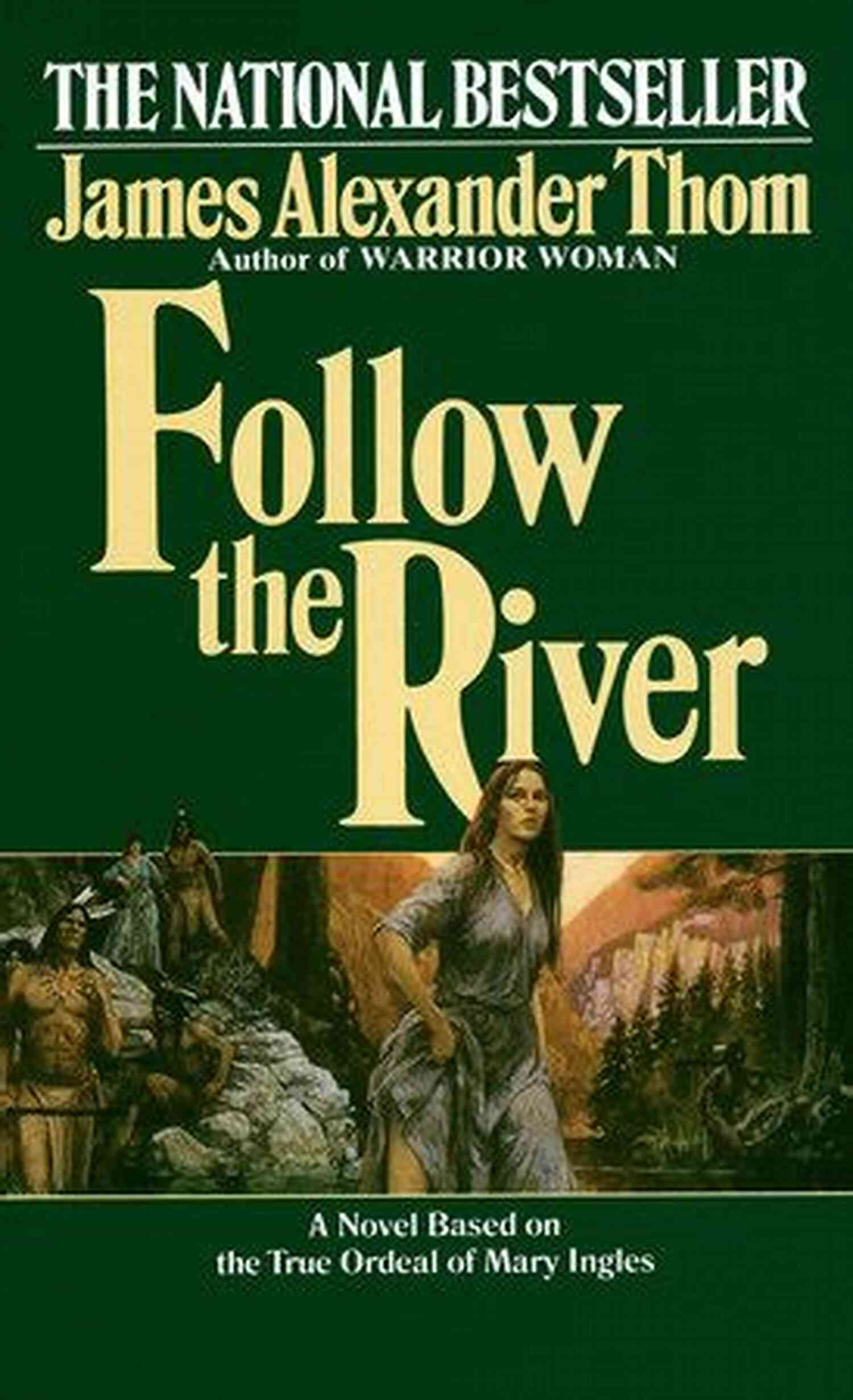 Follow The River Novel Empowerment Follow The River: A Novel