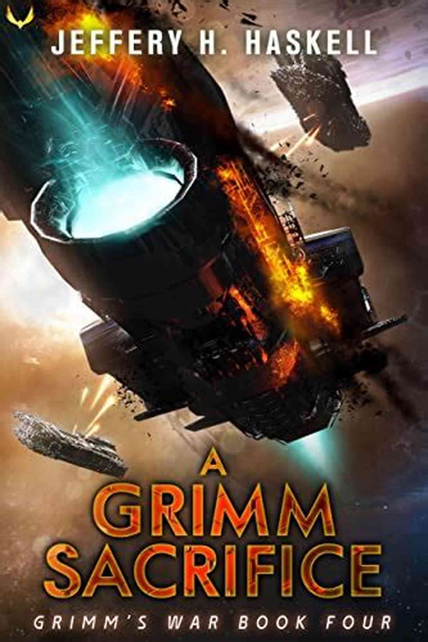 Intense Battle Scene In Military Sci Fi Grimm War Book Series Against All Odds: A Military Sci Fi (Grimm S War 1)