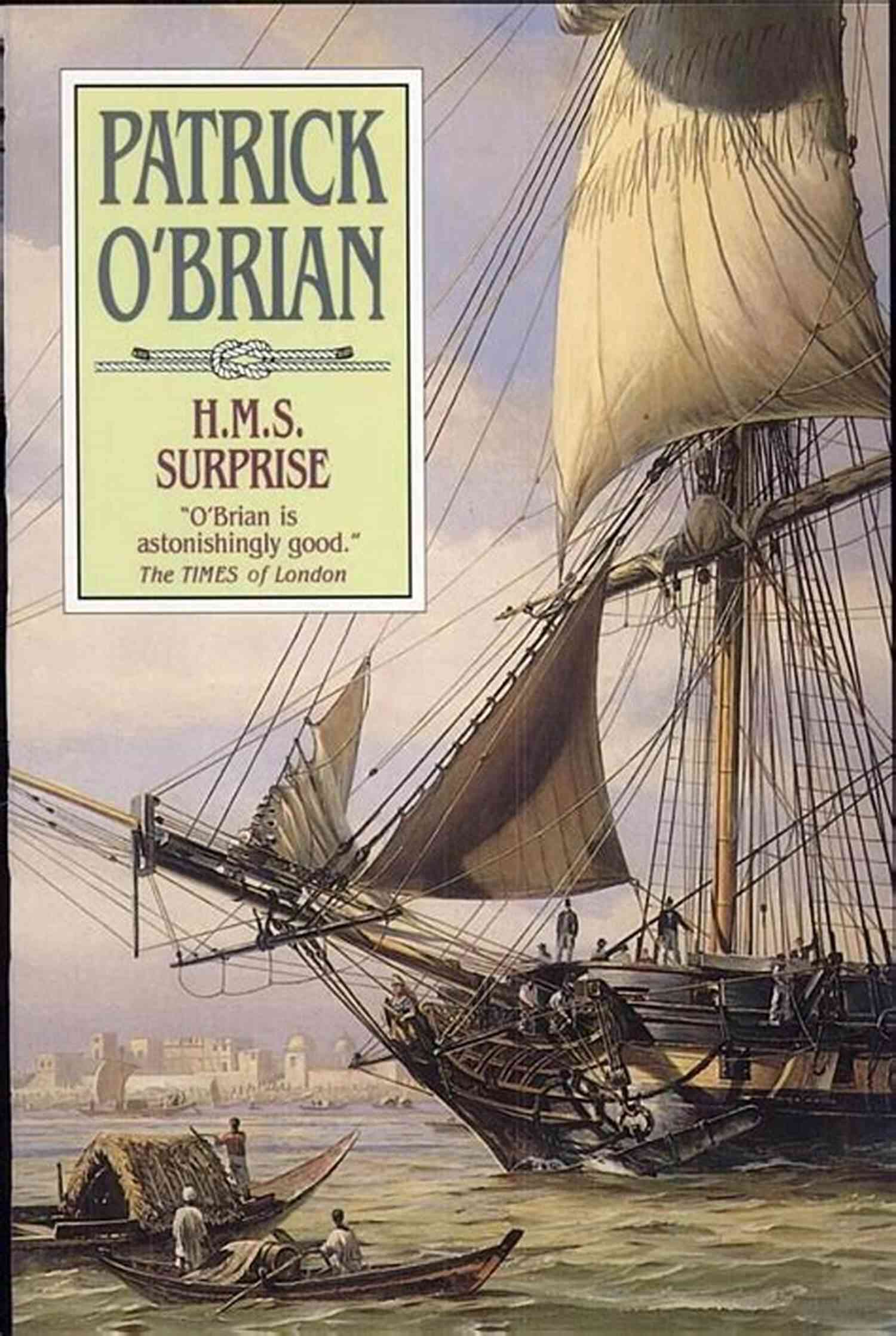 Intriguing Characters Come To Life In The Surprise Vol Aubreymaturin Novels H M S Surprise (Vol 3) (Aubrey/Maturin Novels)