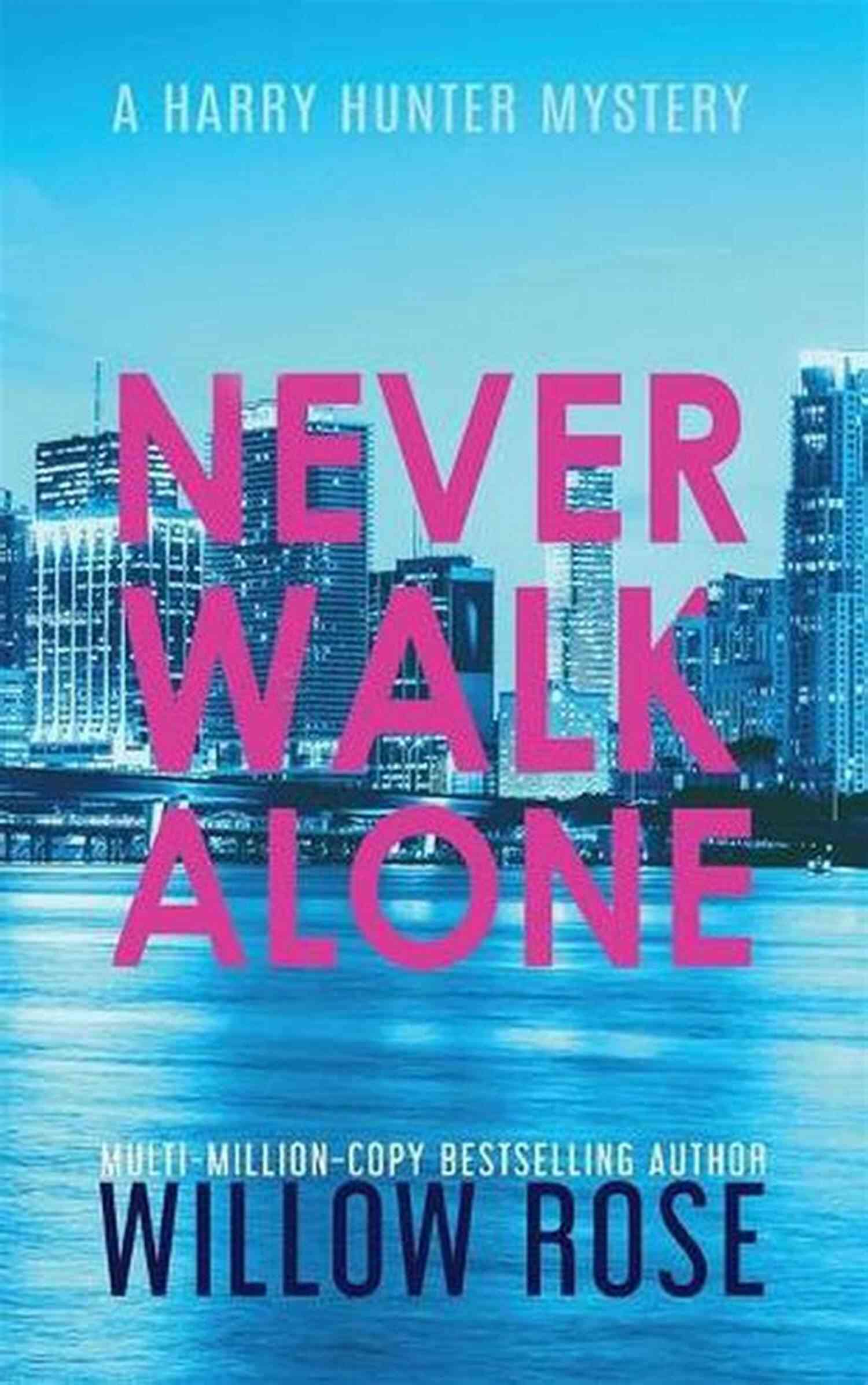 Never Walk Alone Book 5 NEVER EVER (Eva Rae Thomas Mystery 3)