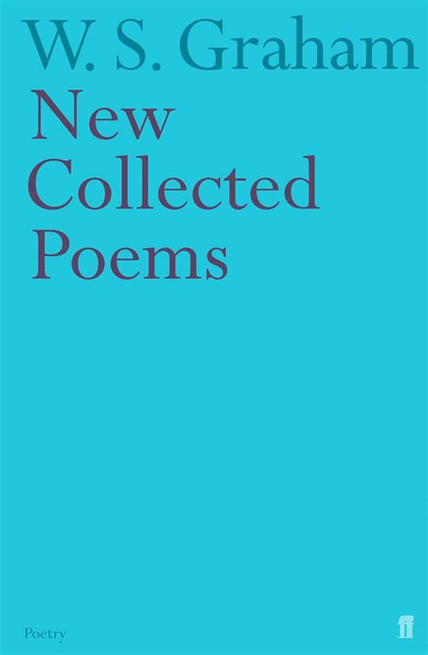 New Collected Poems Graham Book Cover New Collected Poems: W S Graham
