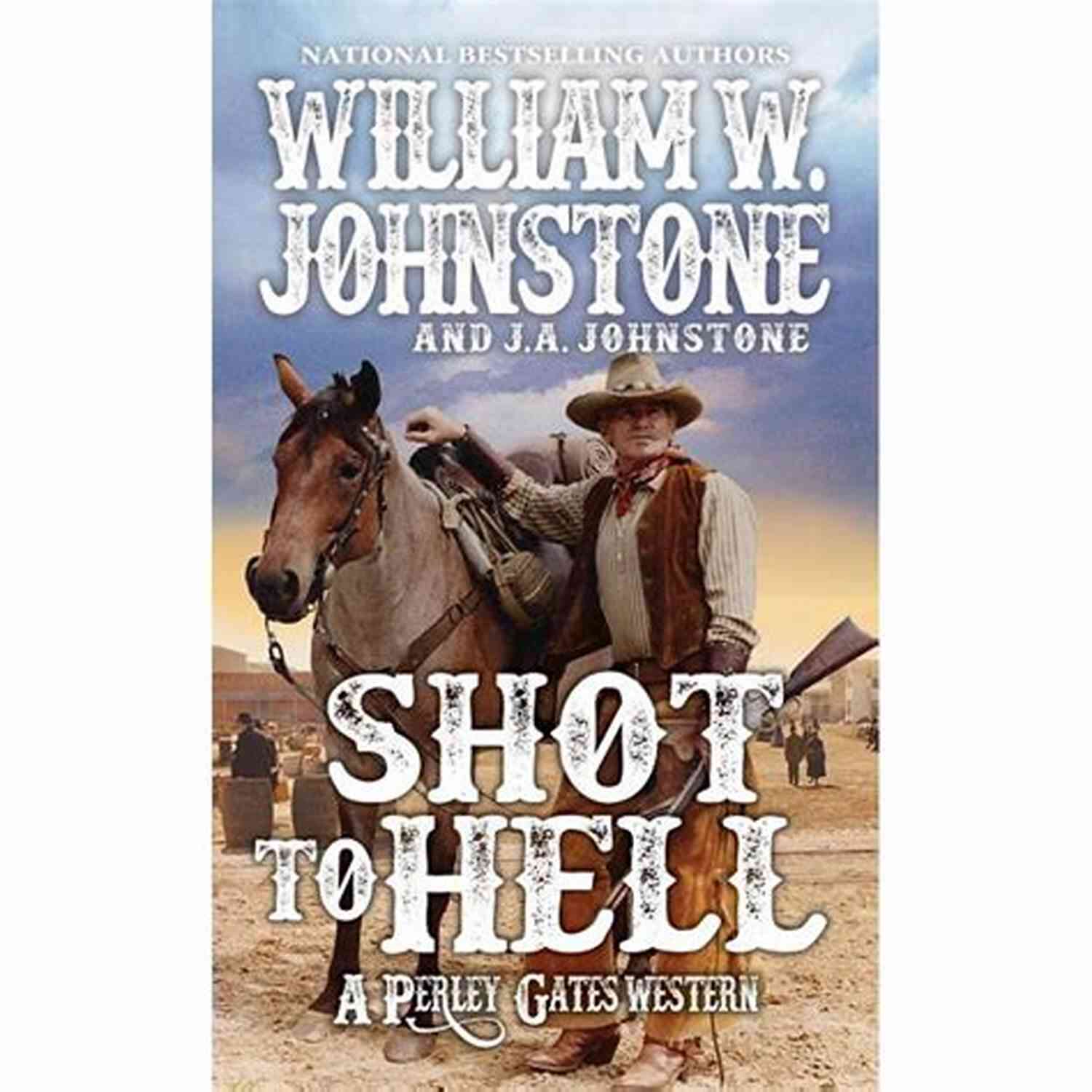 Perley Gates Riding Through The Desert Bullets Don T Argue (A Perley Gates Western 3)