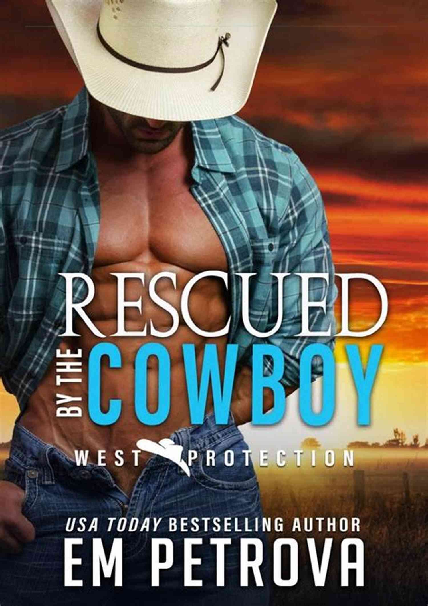 Rescued By The Cowboy West Protection Rescued By The Cowboy (WEST Protection 2)