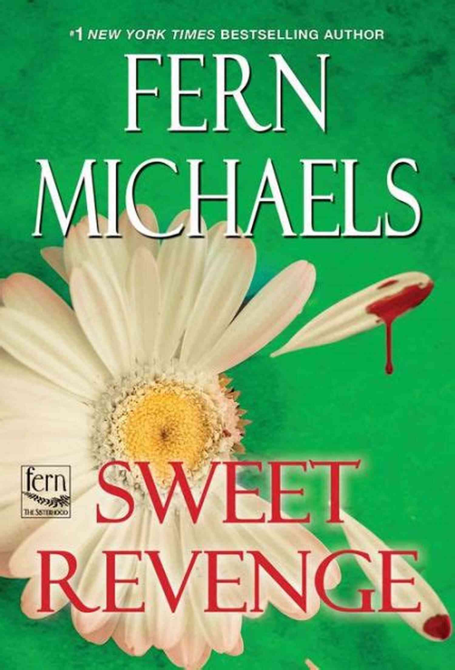 Sweet Revenge Sisterhood Book Cover Sweet Revenge (Sisterhood 5) Fern Michaels