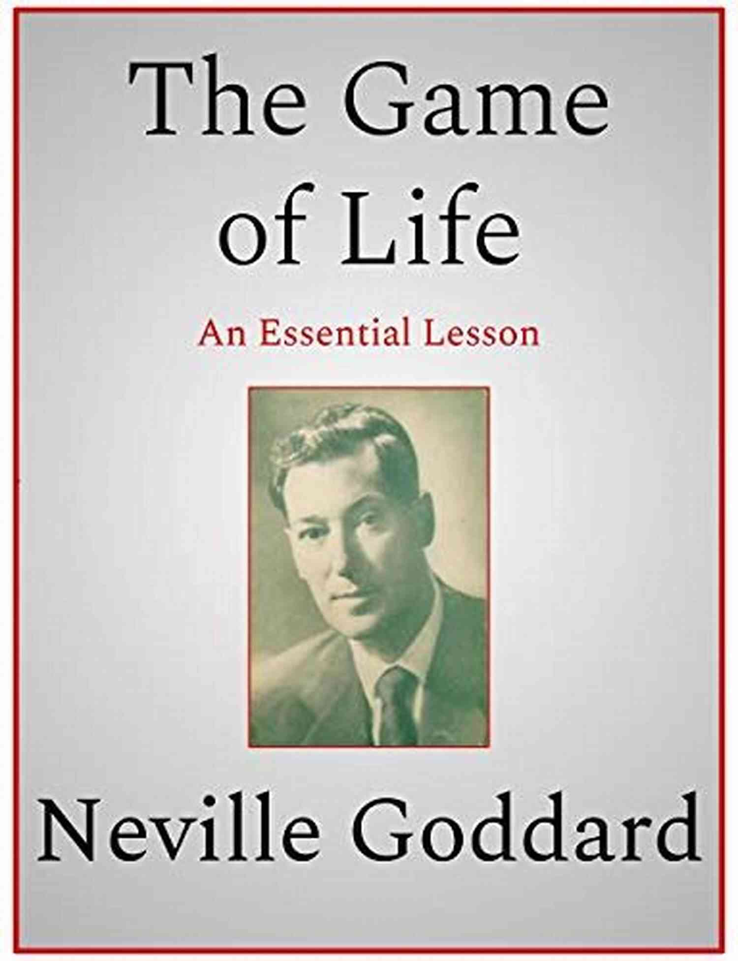 The Game Of Life Neville Goddard