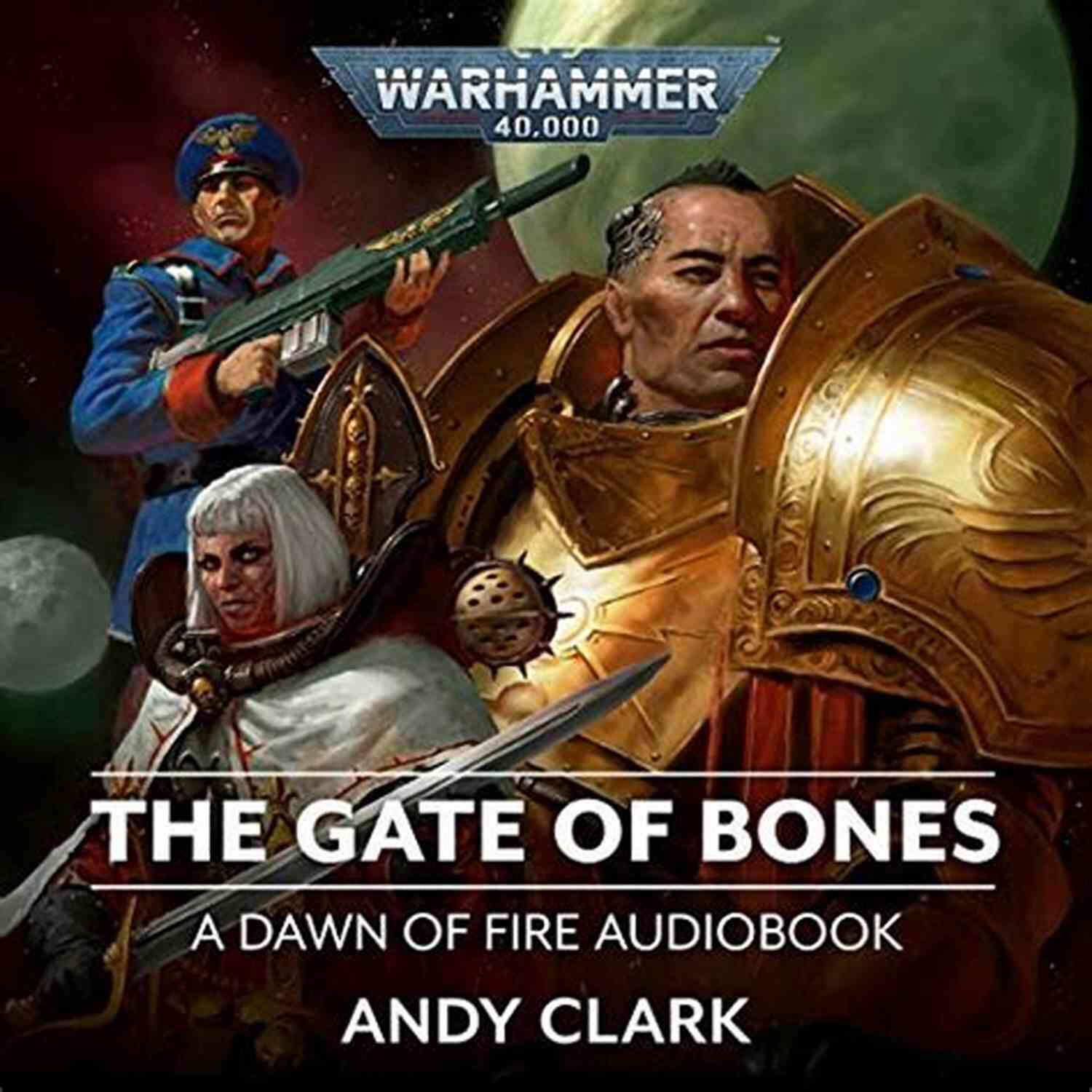 The Gate Of Bones Dawn Of Fire Warhammer 40,000 The Gate Of Bones (Dawn Of Fire: Warhammer 40 000 2)