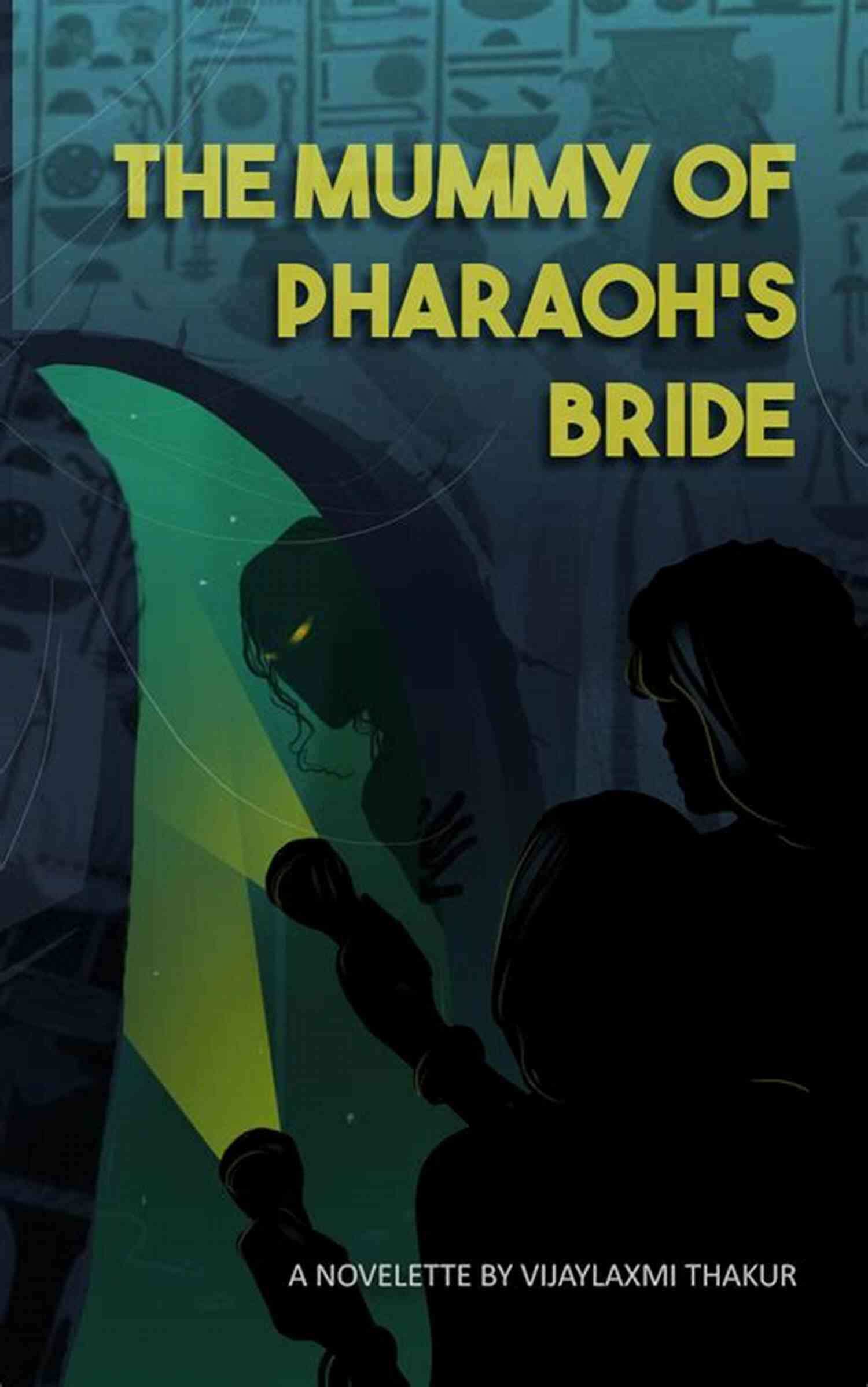 The Mummy Of Pharaoh Bride The Mummy Of Pharaoh S Bride
