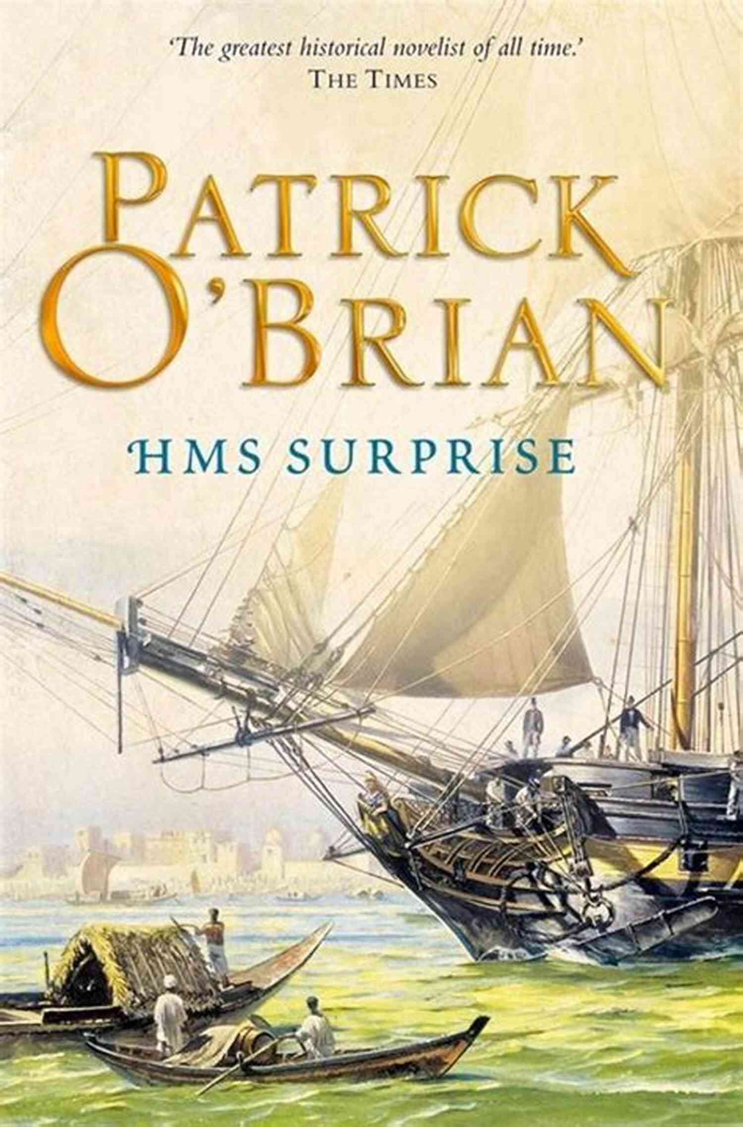 The Surprise Vol Aubreymaturin Series H M S Surprise (Vol 3) (Aubrey/Maturin Novels)