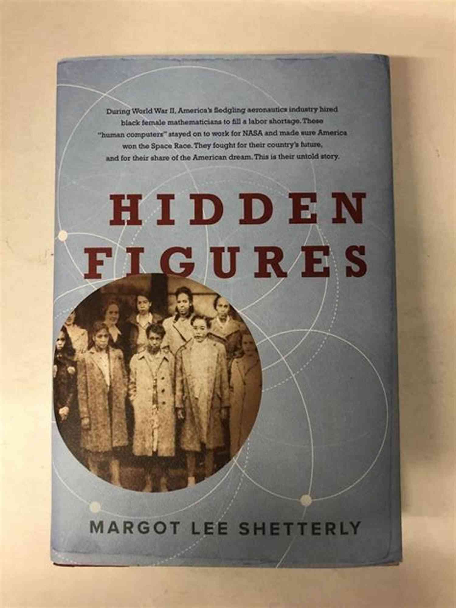 The Untold Story Of Black Women Mathematicians Contributing To The American Dream Hidden Figures: The American Dream And The Untold Story Of The Black Women Mathematicians Who Helped Win The Space Race