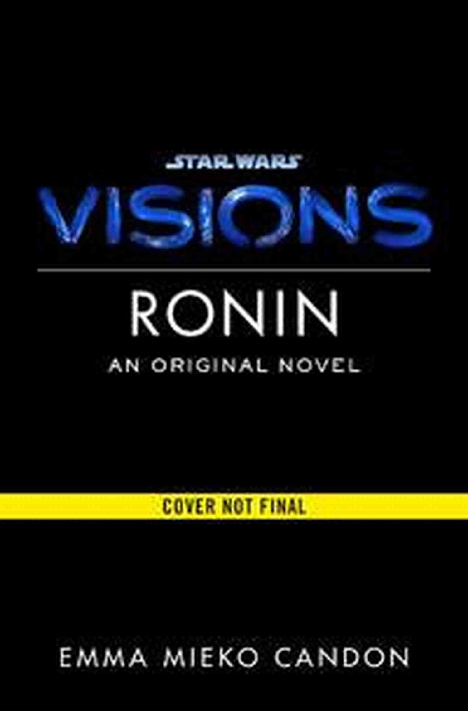 Visions Novel Inspired By The Duel Star Wars Visions: Ronin: A Visions Novel (Inspired By The Duel)