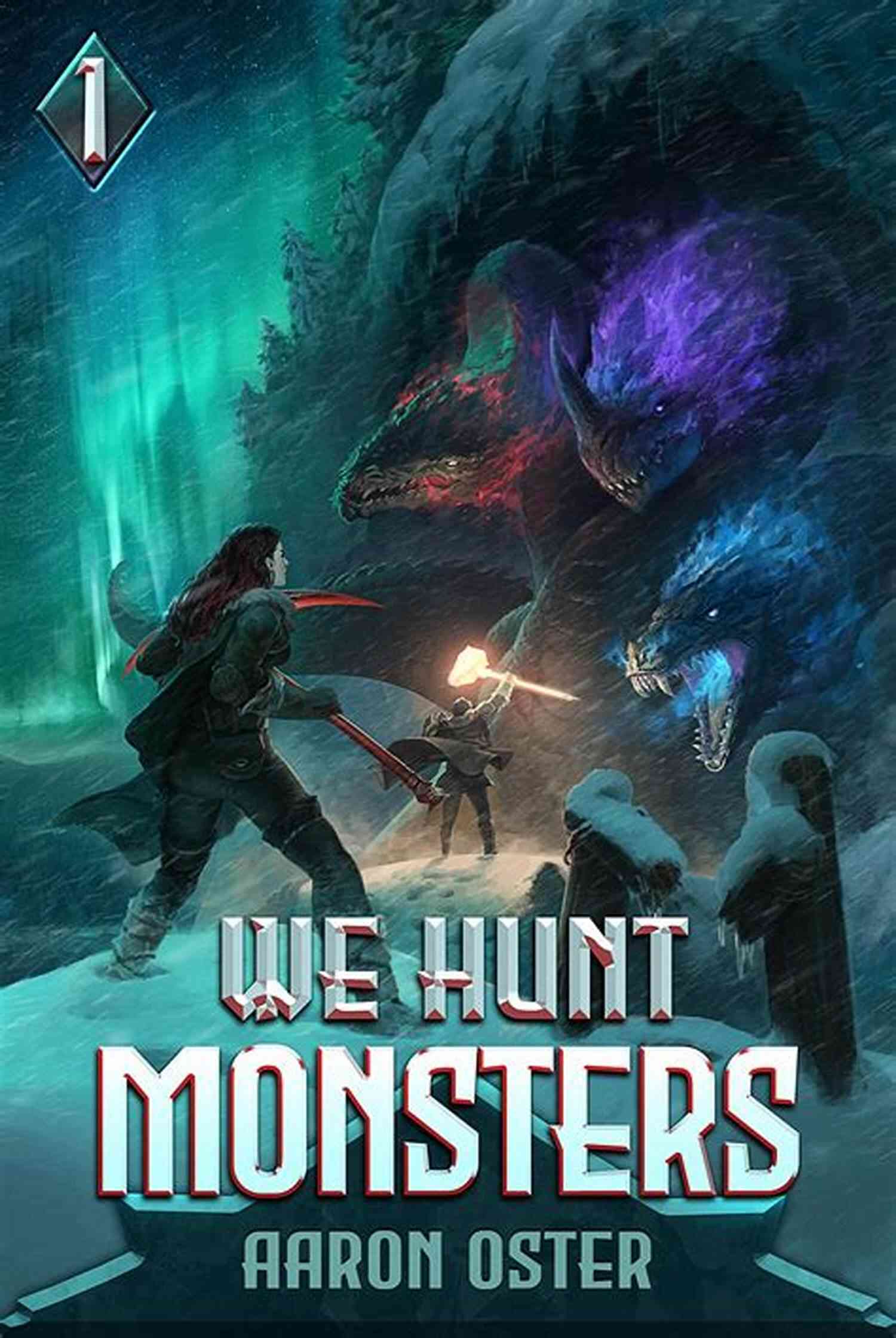 We Hunt Monsters Aaron Oster We Hunt Monsters Aaron Oster