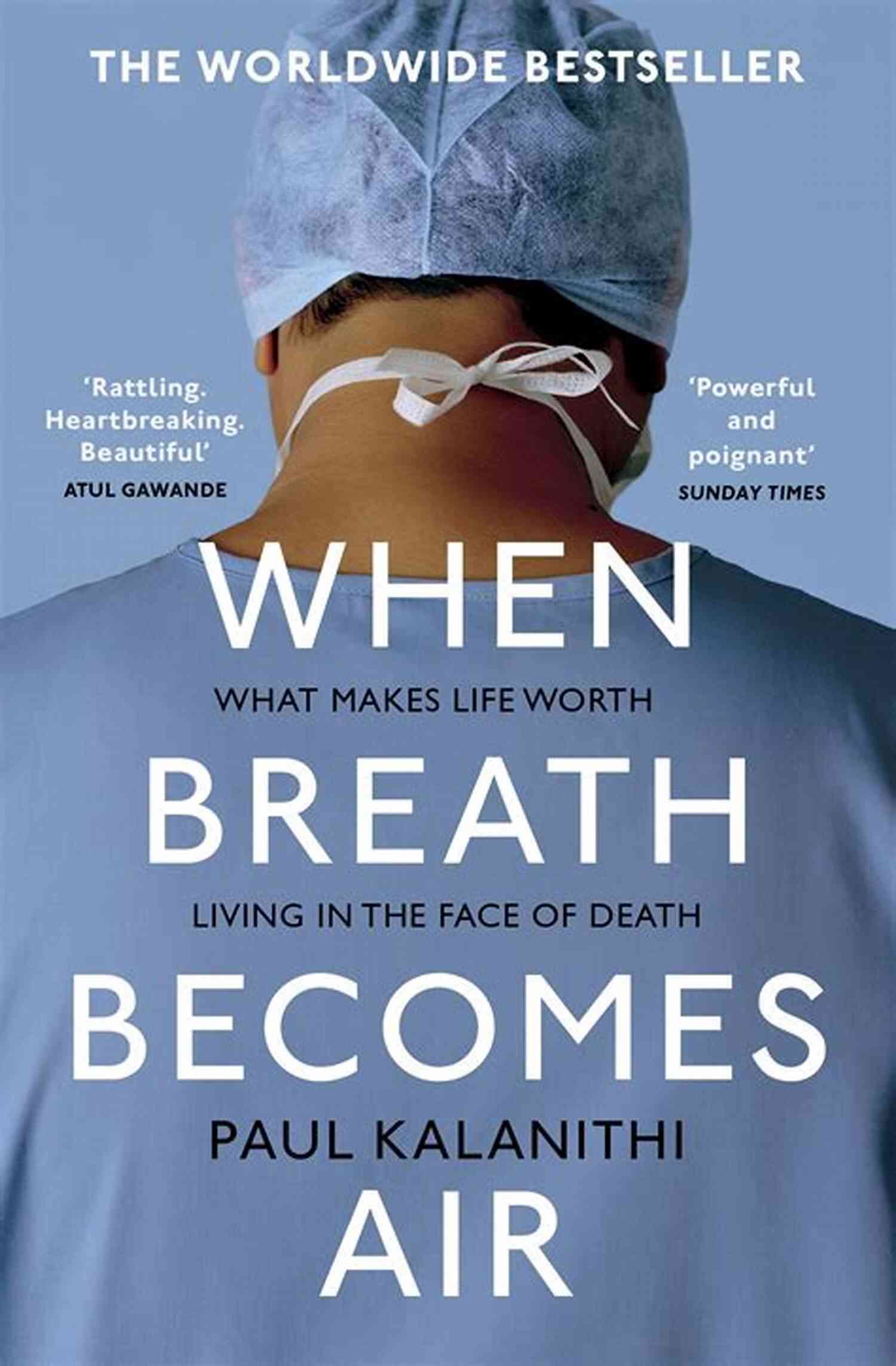 When Breath Becomes Air By Paul Kalanithi When Breath Becomes Air Paul Kalanithi